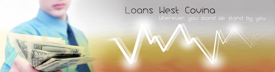 loans west covina
